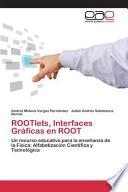Rootlets, Interfaces Gráficas En Root