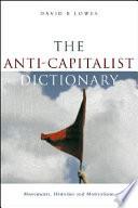 The Anti Capitalist Dictionary