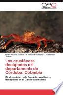 Los Crustáceos Decápodos Del Departamento De Córdoba, Colombia