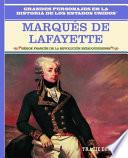 El Marqués De Lafayette