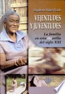 Vejentudes Y Juventudes