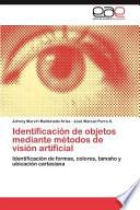 Identificación De Objetos Mediante Métodos De Visión Artificial