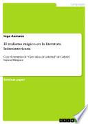 El Realismo Mágico En La Literatura Latinoamericana