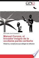 Manuel Corona, El Trovador Insigne De La Occitania Parda Caribeñ