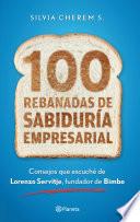 100 Rebanadas De Sabiduría Empresarial