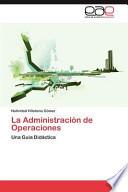 La Administración De Operaciones