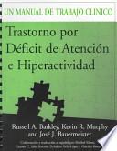 Attention Deficit Hyperactivity Disorder: A Clinical Workbook Spanish Edition