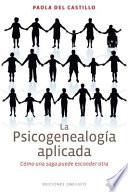 La Psicogenealogia Aplicada