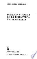 Función Y Forma De La Biblioteca Universitaria