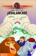 ¡avalancha! (superfieras 5)