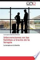Intervenciones En Las Familias A Través De La Terapi
