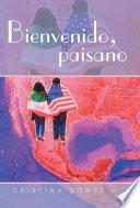 Bienvenido, Paisano