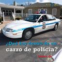 Qué Hay Dentro De Un Carro De Policía?