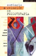 Contacto & Relación En Psicoterapia