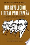 Una Revolución Liberal Para España