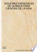 Nociones Esenciales De QuÍmica Para Ciencias De La Vida