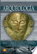 Breve Historia De La Arqueología