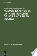 Nuevos Caminos En La Investigación De Los Años 20 En España