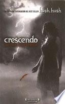 Crescendo (hush, Hush 2a Parte)