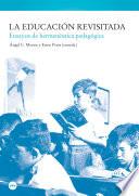 La Educación Revisitada