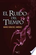 El Ruido Del Tiempo
