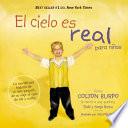 El Cielo Es Real Para Ninos / Heaven Is Real For Kids