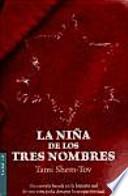 La Niña De Los Tres Nombres