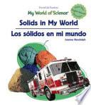 Solids In My World/los Solidos En Mi Mundo