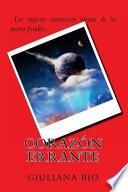 Corazn Errante/ Errant Heart