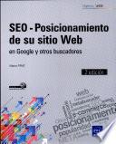 Seo Posicionamiento De Su Sitio Web En Google Y Otros Buscadores (2a Edición)