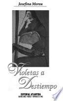 Violetas A Destiempo