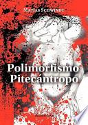 Polimorfismo Pitecántropo