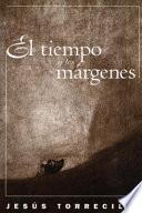 El Tiempo Y Los Márgenes
