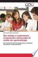 Sin Miedo A Exámenes: Evaluación Adecuada Al Estilo De Aprendizaje