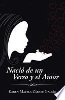 Nacio De Un Verso Y El Amor