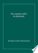 Dos Ensayos Sobre La Depresión