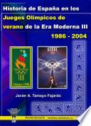 Historia De España En Los Juegos Olímpicos De Verano De La Era Moderna Iii (1986 2004)