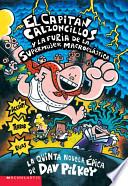 El Capitan Calzoncillos Y La Furia De La Supermujer Macroelastica / Captain Underpants And The Wrath Of The Wicked Wedgie Woman