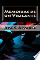 Memorias De Un Vigilante