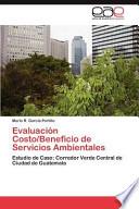 Evaluación Costo/beneficio De Servicios Ambientales