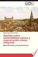 Apuntes Sobre Sostenibilidad Urbana Y Regeneración Urbana Integrada