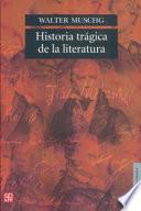 Historia Trágica De La Literatura