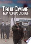 Tiro De Combate Para Pequeñas Unidades