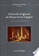 L Histoire Religieuse En France Et En Espagne