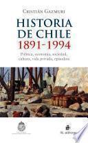 Historia De Chile : 1891 1994