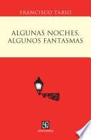 Algunas Noches, Algunos Fantasmas