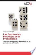 Las Fascinantes Paradojas De La Probabilidad