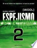 Espejismo 2 (wool 2). Calibración