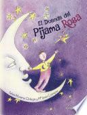 El Duende Del Pijama Rosa