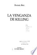 La Venganza De Killing